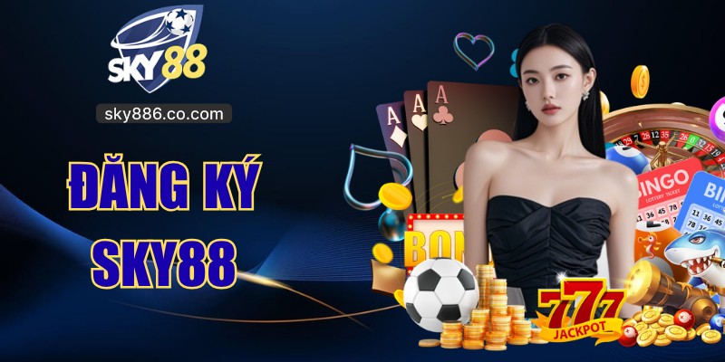 Đăng Ký SKY88