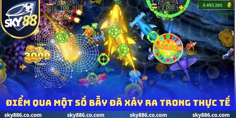 Điểm qua một số bẫy đã xảy ra trong thực tế