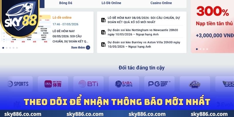 Theo dõi mỗi ngày để nhận thông báo mới nhất